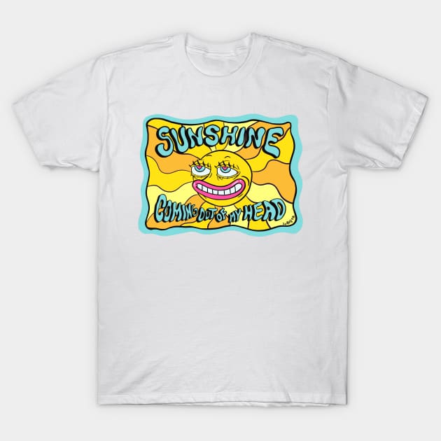 Sunshine Coming out of my head psychedelic sun T-Shirt by Zubieta